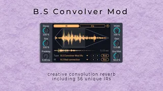 B.S Convolver Mod - Creative Convolution Reverb screenshot