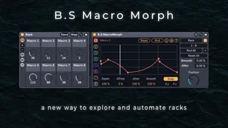 B.S Macro Morph - A New Way To Explore Racks screenshot