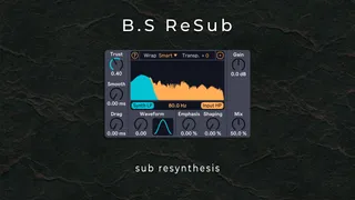 B.S ReSub - Advanced Sub Resynthesis Toolbox screenshot