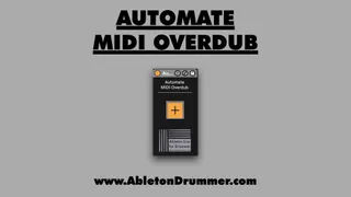 Automate MIDI Overdub screenshot