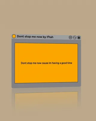 Dont stop me now by Iftah screenshot